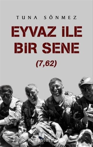 Eyvaz ile Bir Sene (7,62)