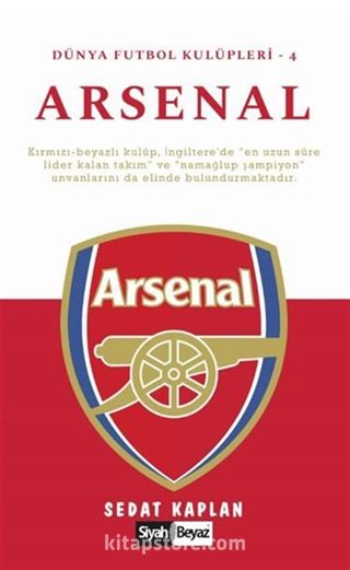 Arsenal / Dünya Futbol Kulüpleri - 4