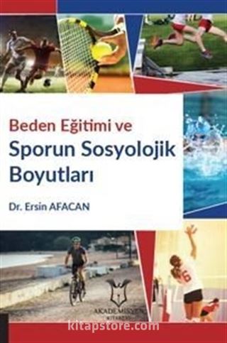 Beden Eğitimi Ve Sporun Sosyolojik Boyutları