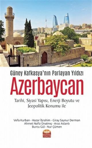 Güney Kafkasya'nın Parlayan Yıldızı Azerbaycan