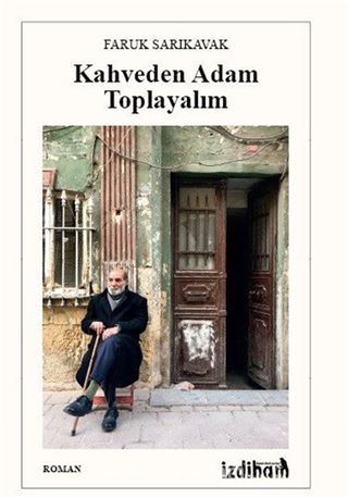 Kahveden Adam Toplayalım