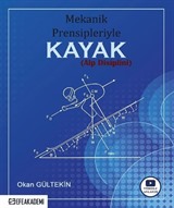 Mekanik Prensipleriyle Kayak (Alp Disiplini)