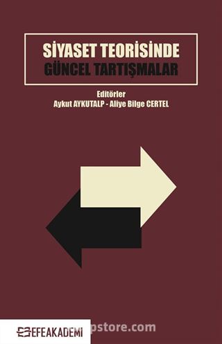 Siyaset Teorisinde Güncel Tartışmalar