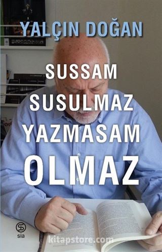 Sussam Susulmaz Yazmasam Olmaz