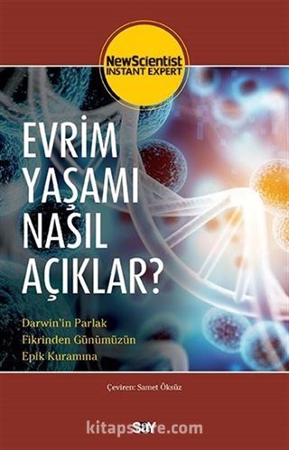 Evrim Yaşamı Nasıl Açıklar?