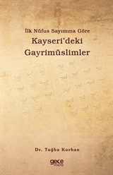 İlk Nüfus Sayımına Göre Kayseri'deki Gayrimüslimler