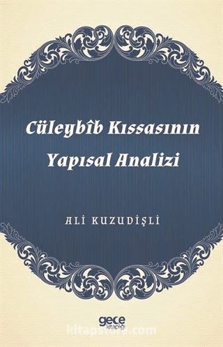 Cüleybib Kıssasının Yapısal Analizi