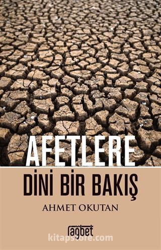 Afetlere Dini Bir Bakış