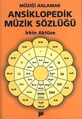 Müziği Anlamak Ansiklopedik Müzik Sözlüğü