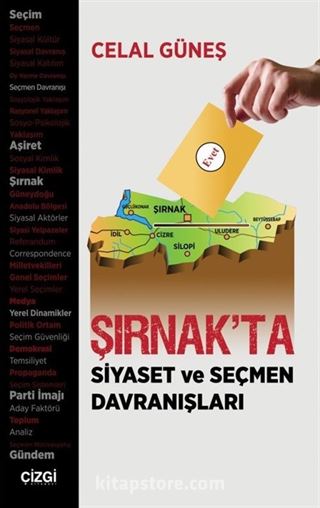 Şırnak'ta Siyaset ve Seçmen Davranışları