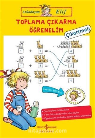 Arkadaşım Elif / Toplama Çıkarma Öğrenelim - Çıkartmalı