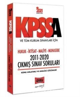 2021 KPSS A Grubu ve Tüm Kurum Sınavları İçin Hukuk-İktisat-Maliye-Muhasebe 2011-2020 Çıkmış Sınav Soruları