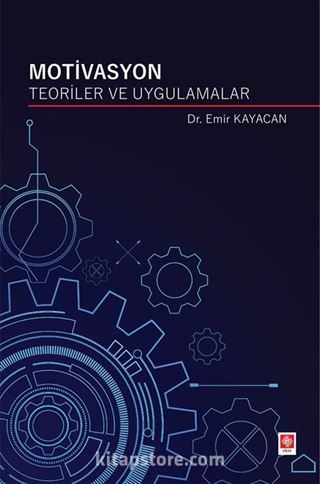 Motivasyon Teoriler Ve Uygulamalar