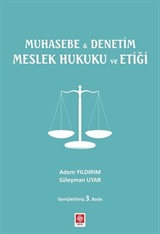 Muhasebe ve Denetim Meslek Hukuku ve Etiği