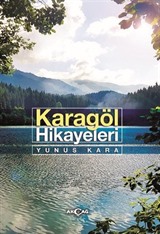 Karagöl Hikayeleri