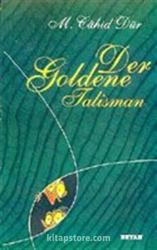 Der Goldene Talisman