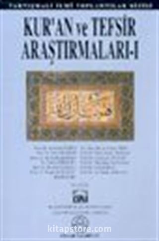 Kur'an ve Tefsir Araştırmaları-I