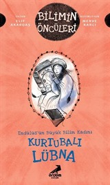 Kurtubalı Lübna : Endülüs'ün Büyük Bilim Kadını