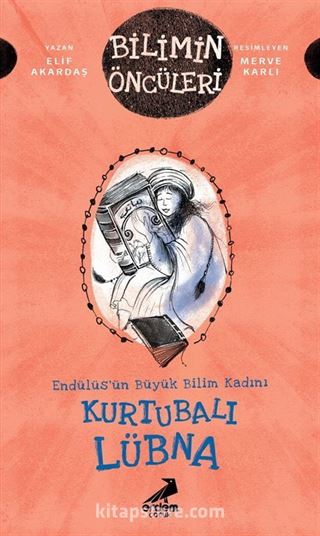 Kurtubalı Lübna : Endülüs'ün Büyük Bilim Kadını