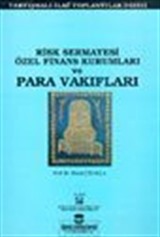 Risk Sermayesi Özel Finans Kurumları ve Para Vakıfları
