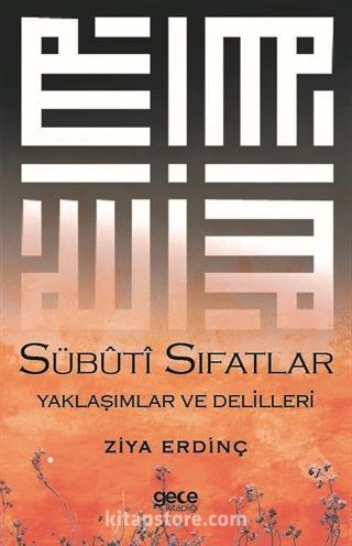 Sübuti Sıfatlar Yaklaşımlar ve Delilleri