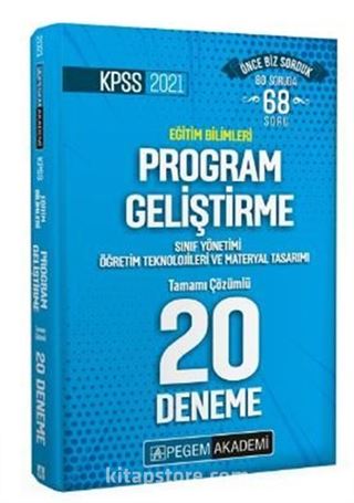 2021 KPSS Eğitim Bilimleri Program Geliştirme, Sınıf Yönetimi, Öğretim Teknolojileri ve Materyal Tasarımı Tamamı Çözümlü 20 Deneme