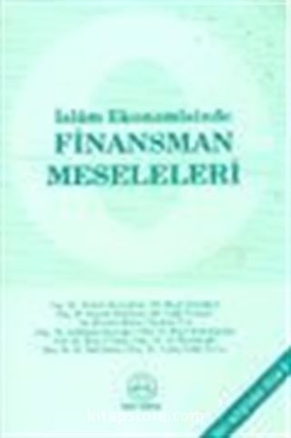 İslam Ekonomisinde Finansman Meseleleri