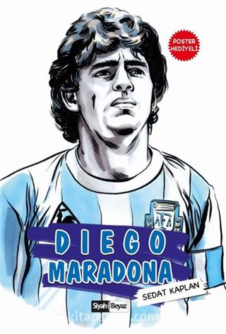 Diego Maradona / Dünya Futbol Yıldızları