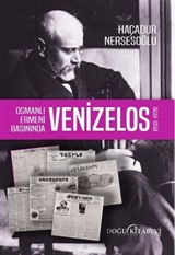 Osmanlı Ermeni Basınında Venizelos (1910-1920)