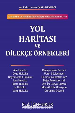 Avukatlar Ve Avukatlık Mesleğine Hazırlananlar İçin Yol Haritası ve Dilekçe Örnekleri