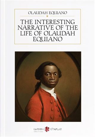 The Interesting Narrative of the Life of Olaudah Equiano