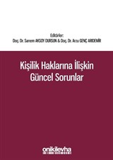 Kişilik Haklarına İlişkin Güncel Sorunlar