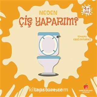 Neden Çiş Yaparım?