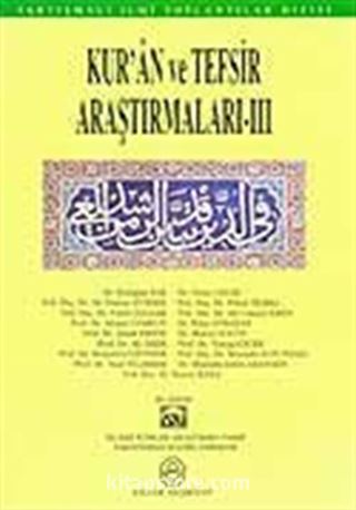 Kur'an ve Tefsir Araştırmaları - III