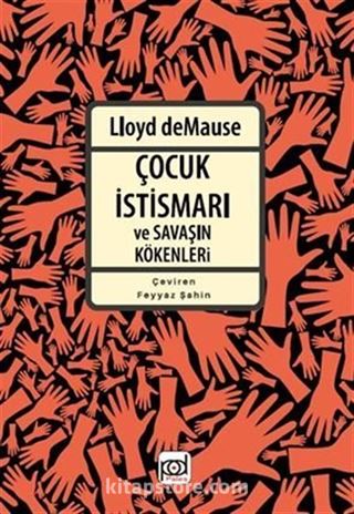 Çocuk İstismarı ve Savaşın Kökenleri