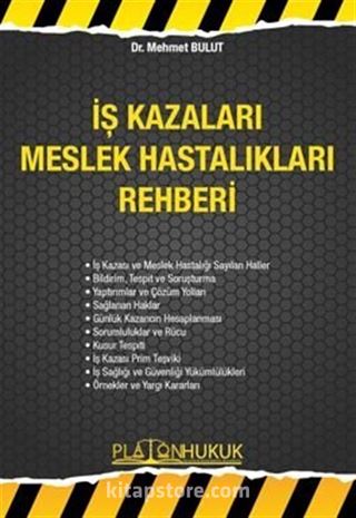 İş Kazaları Meslek Hastalıkları Rehberi