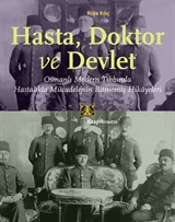 Hasta, Doktor ve Devlet