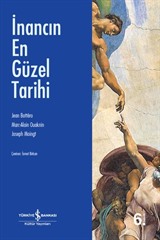 İnancın En Güzel Tarihi