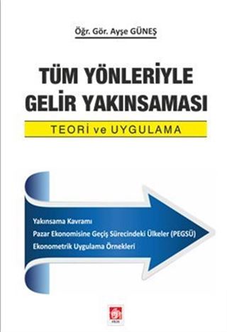 Tüm Yönleriyle Gelir Yakınsaması