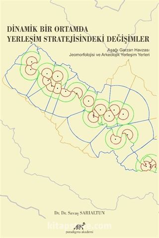 Dinamik Bir Ortamda Yerleşim Stratejisindeki Değişimler