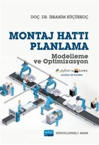 Montaj Hattı Planlama Modelleme ve Optimizasyon