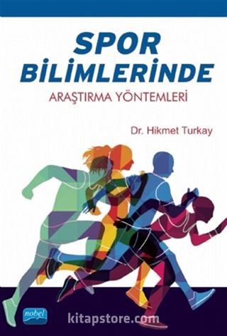 Spor Bilimlerinde Araştırma Yöntemleri