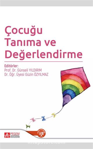 Çocuğu Tanıma ve Değerlendirme