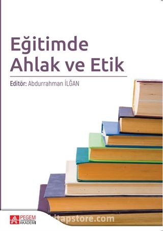 Eğitimde Ahlak ve Etik