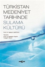 Türkistan Medeniyet Tarihinde Sulama Kültürü