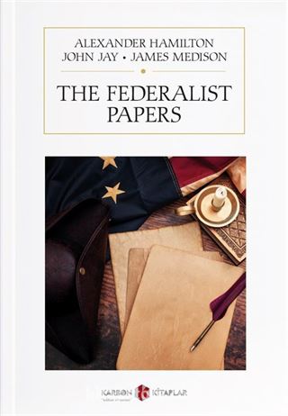 The Federalist Papers