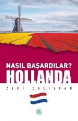 Nasıl Başardılar? Hollanda