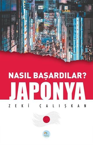 Nasıl Başardılar? Japonya