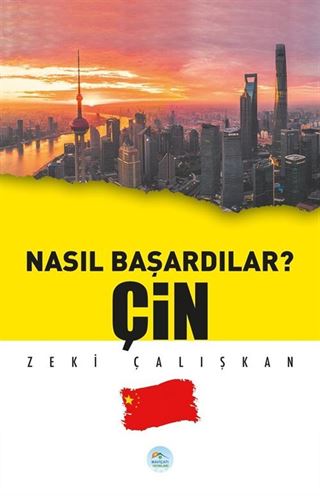 Nasıl Başardılar? Çin