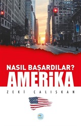 Nasıl Başardılar? Amerika